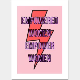 Empowered women empower women Posters and Art